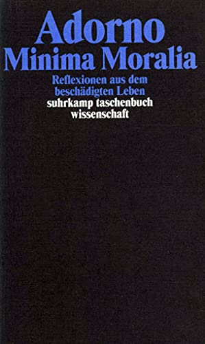 9783518293041: Minima Moralia. Reflexionen aus dem beschädigten Leben: Gesammelte Schriften in 20 Bänden, Band 4: 1704