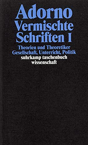 Vermischte Schriften. (9783518293201) by Adorno, Theodor W.