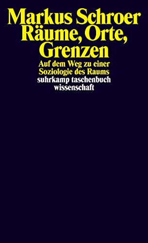 RÃ¤ume, Orte, Grenzen (9783518293614) by Schroer, Markus