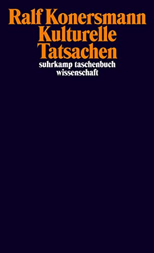 9783518293744: Kulturelle Tatsachen