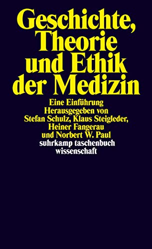 Beispielbild fr Geschichte, Theorie und Ethik der Medizin. Eine Einfhrung zum Verkauf von HJP VERSANDBUCHHANDLUNG