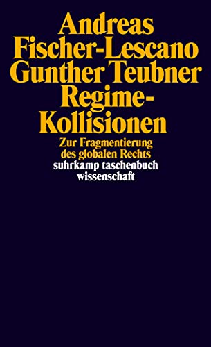 Stock image for Regime-Kollisionen: Zur Fragmentierung des globalen Rechts for sale by Books Unplugged