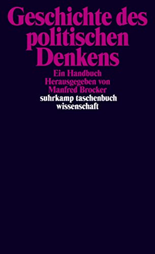 Stock image for Geschichte des politischen Denkens. Ein Handbuch, for sale by modernes antiquariat f. wiss. literatur