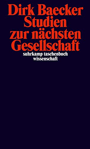 9783518294567: Studien zur nchsten Gesellschaft: 1856