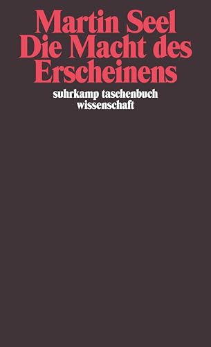 Beispielbild fr Die Macht des Erscheinens: Texte zur sthetik (suhrkamp taschenbuch wissenschaft) zum Verkauf von medimops