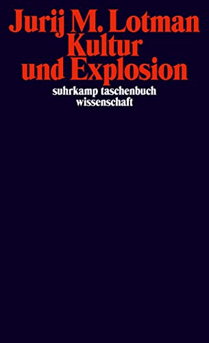 Beispielbild fr Kultur und Explosion (suhrkamp taschenbuch wissenschaft) zum Verkauf von medimops