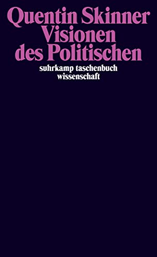 9783518295106: Visionen des Politischen