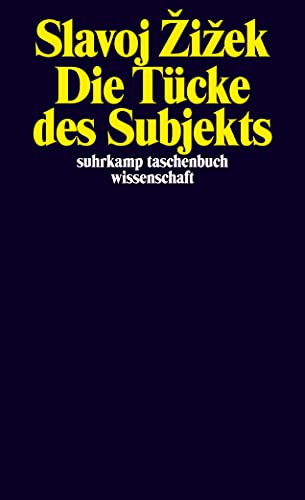 Imagen de archivo de Die Tcke des Subjekts (suhrkamp taschenbuch wissenschaft) a la venta por medimops