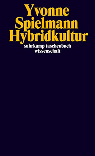 Stock image for Hybridkultur. Suhrkamp-Taschenbuch Wissenschaft band 1972. for sale by Antiquariat KAMAS