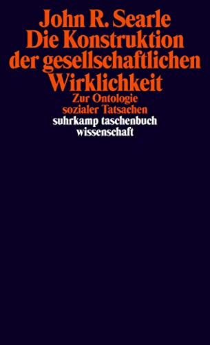 9783518296059: Die Konstruktion der gesellschaftlichen Wirklichkeit: Zur Ontologie sozialer Tatsachen: 2005