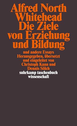 Stock image for Die Ziele von Erziehung und Bildung und andere Essays. for sale by Antiquariat & Verlag Jenior