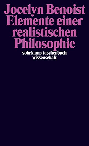 Beispielbild fr Elemente einer realistischen Philosophie (suhrkamp taschenbuch wissenschaft) zum Verkauf von medimops