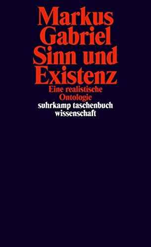 Beispielbild fr Sinn und Existenz: Eine realistische Ontologie (suhrkamp taschenbuch wissenschaft) zum Verkauf von medimops