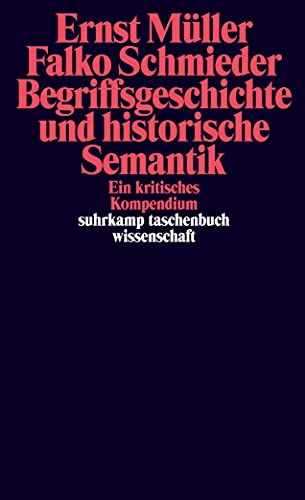 Stock image for Begriffsgeschichte und historische Semantik -Language: german for sale by GreatBookPrices