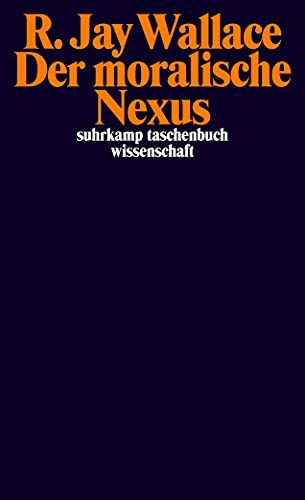 9783518297346: Der moralische Nexus: Frankfurter Vorlesungen