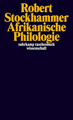 9783518297636: Stockhammer, R: Afrikanische Philologie