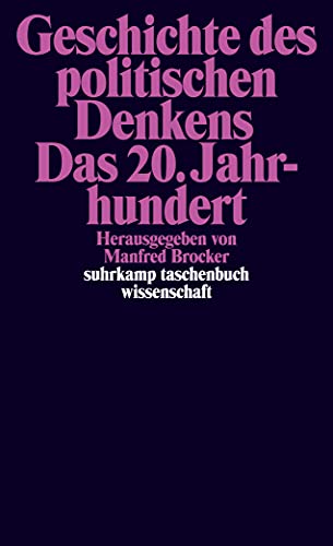 Imagen de archivo de Geschichte des politischen Denkens. Das 20. Jahrhundert -Language: german a la venta por GreatBookPrices