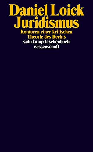 9783518298121: Juridismus: Konturen einer kritischen Theorie des Rechts: 2212