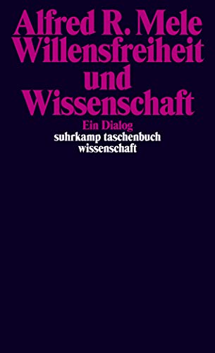 Imagen de archivo de Mele, A: Willensfreiheit und Wissenschaft a la venta por Blackwell's