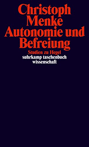 9783518298664: Autonomie und Befreiung: Studien zu Hegel: 2266