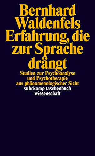 9783518298831: Erfahrung, die zur Sprache drngt: Studien zur Psychoanalyse und Psychotherapie aus phnomenologischer Sicht: 2283