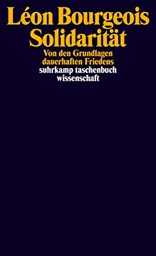 Beispielbild fr Solidaritt: Von den Grundlagen dauerhaften Friedens zum Verkauf von Kalligramm