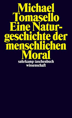 9783518299210: Eine Naturgeschichte der menschlichen Moral