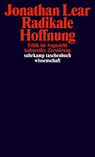 Beispielbild fr Radikale Hoffnung: Ethik im Angesicht kultureller Zerstrung (suhrkamp taschenbuch wissenschaft) zum Verkauf von medimops