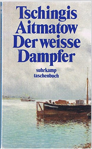 9783518365519: Der Weisse Dampfer