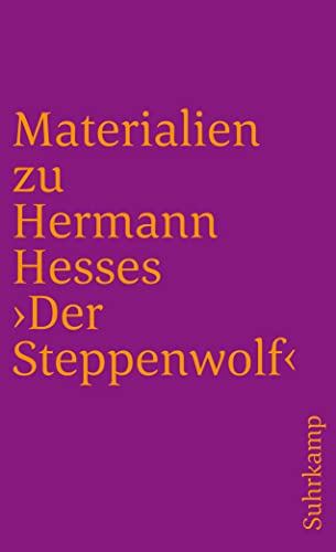 Stock image for Materialien zu Hermann Hesses »Der Steppenwolf« (suhrkamp taschenbuch)5. Dezember 1998 von Volker Michels for sale by Nietzsche-Buchhandlung OHG
