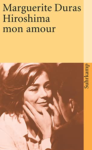 Beispielbild fr Hiroshima mon amour: Filmnovelle (suhrkamp taschenbuch) zum Verkauf von medimops