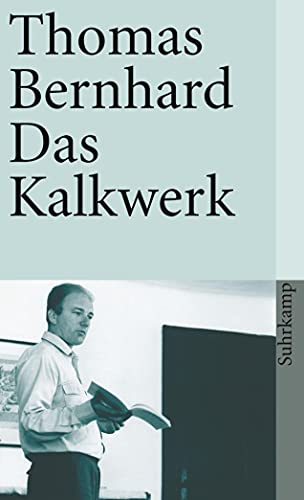 Das Kalkwerk: Roman (suhrkamp taschenbuch)