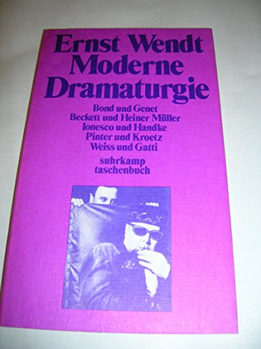 Stock image for Moderne Dramaturgie. Bond und Genet, Beckett und Heiner Mller, Ionesco und Handke, Pinter und Kroetz, Weiss und Gatti for sale by Versandantiquariat Felix Mcke