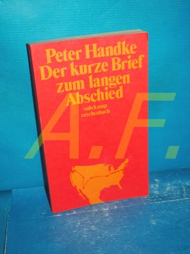 9783518366721: Der Kurze Brief Zum Langen Abschied