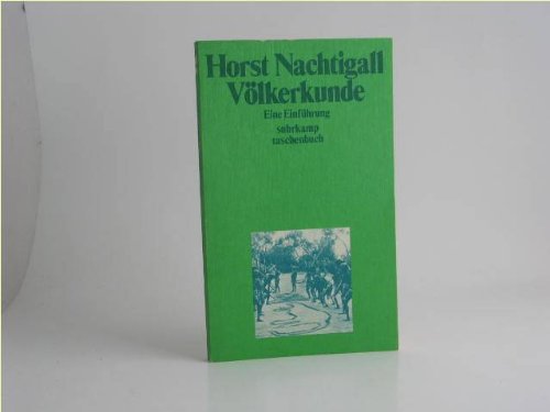 Völkerkunde. Suhrkamp-Taschenbuch ; 184 - Nachtigall, Horst