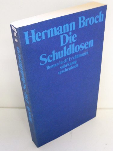 Stock image for Die Schuldlosen. Roman in elf Erzaehlungen. for sale by German Book Center N.A. Inc.