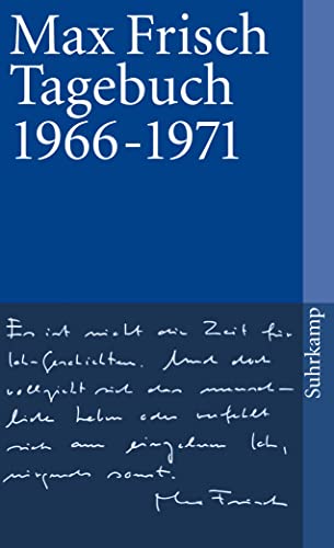 Tagebuch 1966 - 1971. Mit einer Zeittafel. - (=Suhrkamp Taschenbuch, st 256). - Frisch, Max