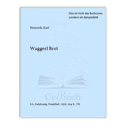 9783518367995: Waggerl Brot