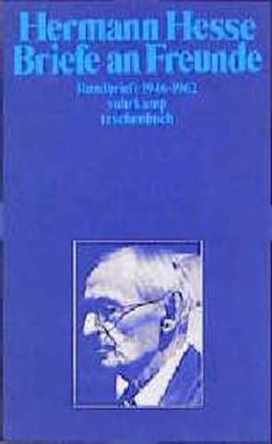 Briefe an Freunde Rundbriefe 1946-1962 - Hesse, Hermann