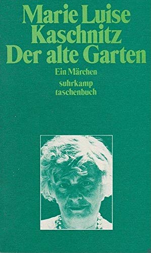 Beispielbild fr Der alte Garten : e. Mrchen. Suhrkamp-Taschenbuch ; 387 zum Verkauf von antiquariat rotschildt, Per Jendryschik