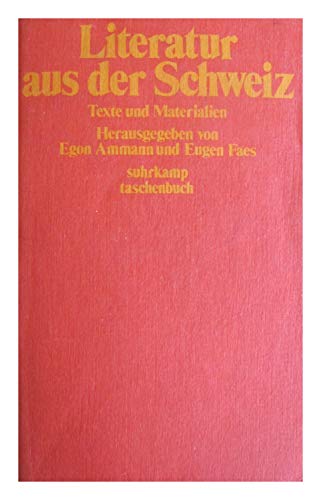 9783518369500: Literatur aus der Schweiz: Texte und Materialien (Suhrkamp Taschenbuch) (German Edition)