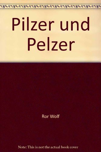 Beispielbild fr Pilzer und Pelzer. Eine Abenteuerserie zum Verkauf von medimops