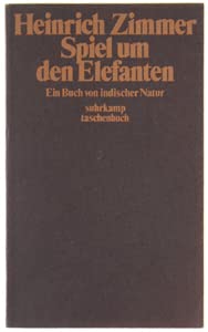 9783518370193: Spiel um den Elefanten. Ein Buch von indischer Natur