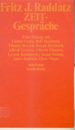 Zeit-GespraÌˆche: Zehn Dialoge mit GuÌˆnter Grass ... [et al.] (Suhrkamp Taschenbuch ; 520) (German Edition) (9783518370209) by Raddatz, Fritz Joachim