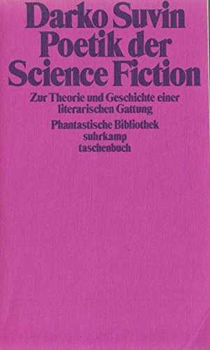 9783518370391: Poetik der Science-fiction. Zur Theorie und Geschichte einer literarischen Gattung.