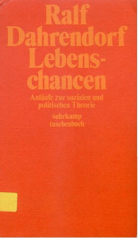 Beispielbild fr Lebenschancen : Anlufe zur sozialen und politischen Theorie zum Verkauf von Versandantiquariat Gerhard Schend