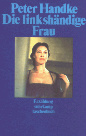 Beispielbild für Die linkshÃ¤ndige Frau. (German Edition) zum Verkauf von Bayside Books