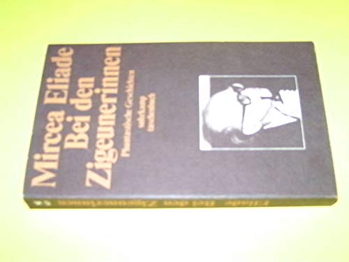 Bei den Zigeunerinnen - Mircea Eliade