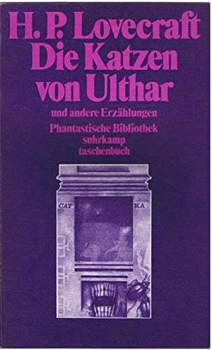 Die Katzen von Ulthar und andere Erzählungen (suhrkamp taschenbuch st 625)