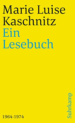 9783518371473: Kaschnitz, M: Lesebuch 1964-1974